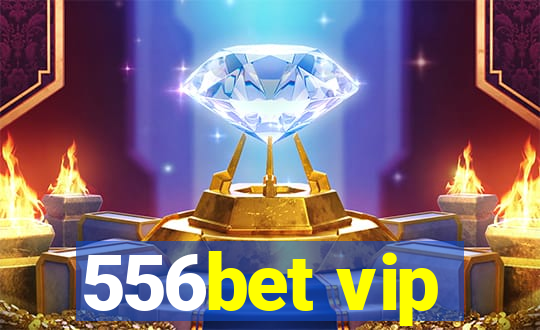 556bet vip